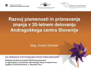 Razvoj pismenosti in priznavanja znanja v 20-letnem delovanju Andragoškega centra Slovenije