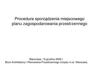 Procedura sporządzenia miejscowego planu zagospodarowania przestrzennego