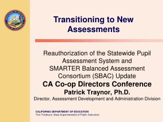 Transitioning to New Assessments