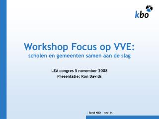 Workshop Focus op VVE: scholen en gemeenten samen aan de slag