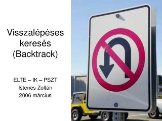 Visszalépéses keresés (Backtrack)