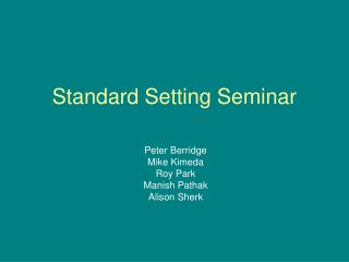 Standard Setting Seminar