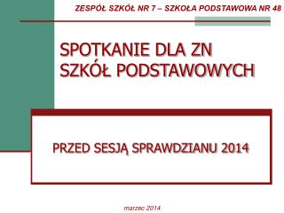 SPOTKANIE DLA ZN SZKÓŁ PODSTAWOWYCH