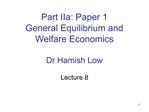 Part IIa: Paper 1 General Equilibrium and Welfare Economics Dr Hamish Low