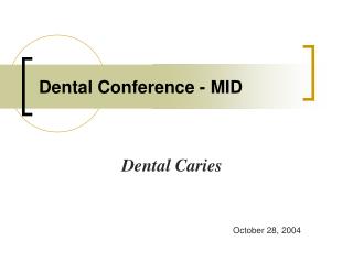 Dental Conference - MID