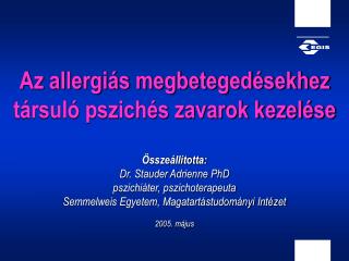 Az allergiás megbetegedésekhez társuló pszichés zavarok kezelése