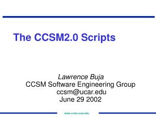 The CCSM2.0 Scripts