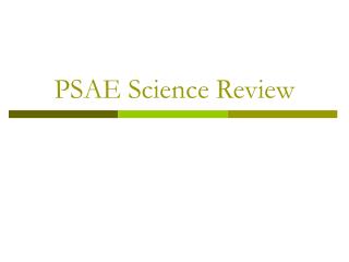 PSAE Science Review