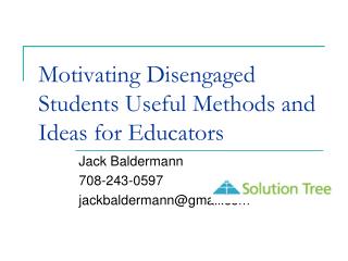 Motivating Disengaged Students Useful Methods and Ideas for Educators