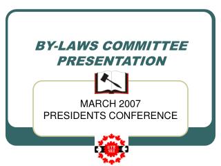 BY-LAWS COMMITTEE PRESENTATION