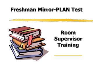 Freshman Mirror-PLAN Test