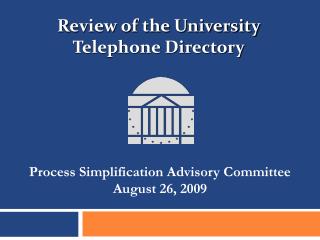 Process Simplification Advisory Committee August 26, 2009