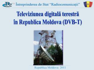 Televiziunea digitală terestră în Republica Moldova (DVB-T)