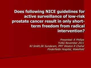 Presented: R Phillips YUAG November 2011 NJ Smith,SK Sundaram , PMT Weston R Chahal