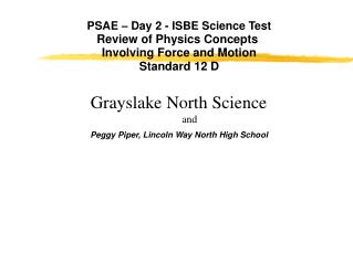 PSAE – Day 2 - ISBE Science Test           Review of Physics Concepts           