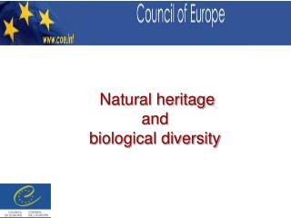 Natural heritage and biological diversity