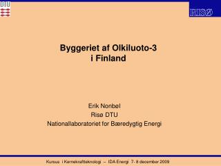 Byggeriet af Olkiluoto-3 i Finland