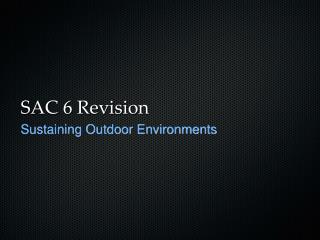 SAC 6 Revision