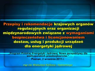 „Program Polskiej Energetyki Jądrowej. Nowe perspektywy dla wielkopolskich przedsiębiorców.”