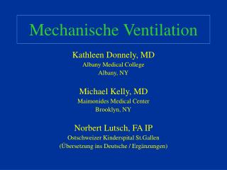 Mechanische Ventilation