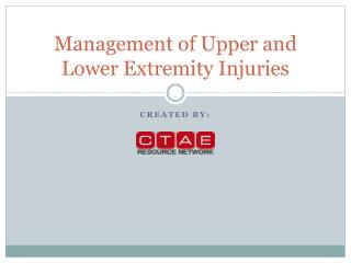 Management of Upper and Lower Extremity Injuries