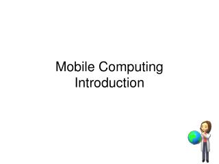 Mobile Computing Introduction