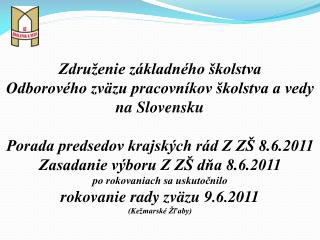 Združenie základného školstva Odborového zväzu pracovníkov školstva a vedy na Slovensku