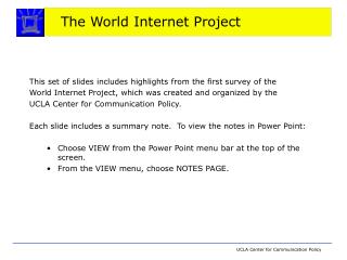 This set of slides includes highlights from the first survey of the