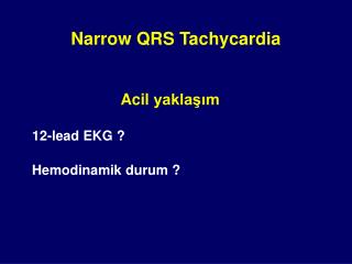 Narrow QRS Tachycardia