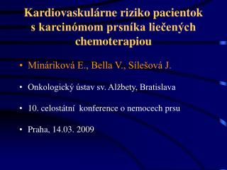 Kardiovaskulárne riziko pacientok s karcinómom prsníka liečených chemoterapiou