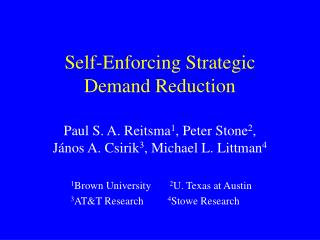 Self-Enforcing Strategic Demand Reduction
