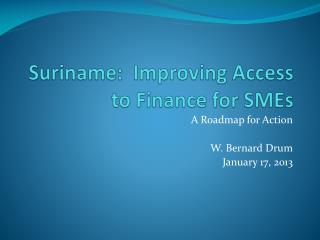 Suriname: Improving Access to Finance for SMEs