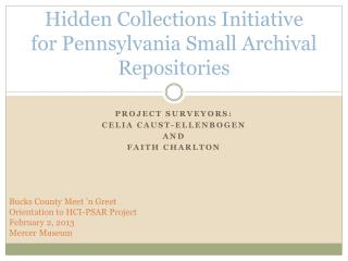 Hidden Collections Initiative for Pennsylvania Small Archival Repositories