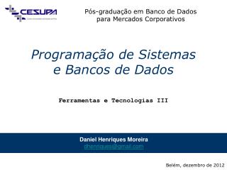 Programação de Sistemas e Bancos de Dados