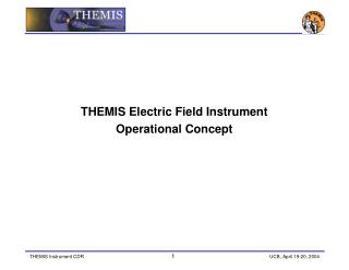 THEMIS Electric Field Instrument Operational Concept