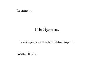 File Systems