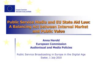 Anna Herold European Commission Audiovisual and Media Policies