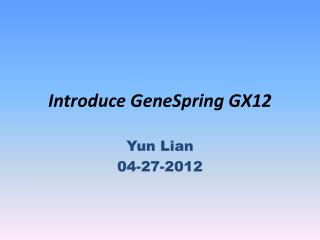 Introduce GeneSpring GX12