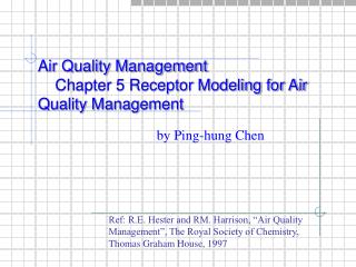 Air Quality Management Chapter 5 Receptor Modeling for Air Quality Management