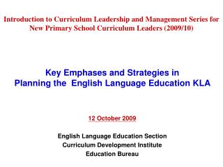 Key Emphases and Strategies in Planning the English Language Education KLA