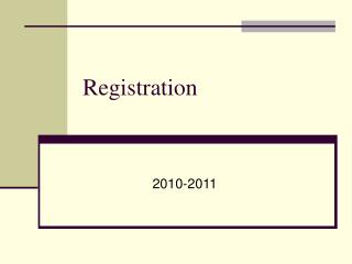 Registration