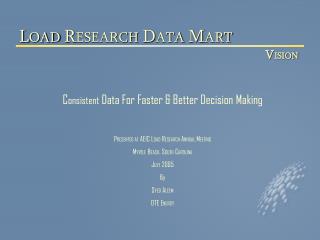 C onsistent Data For Faster &amp; Better Decision Making