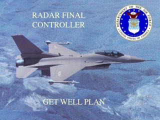 RADAR FINAL CONTROLLER