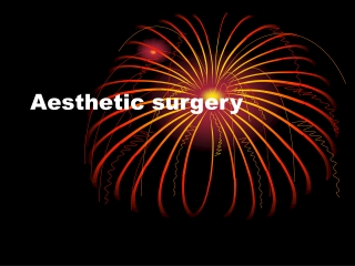 Aesthetic surgery