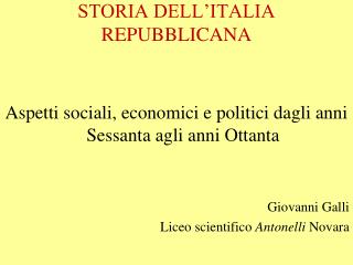 STORIA DELL’ITALIA REPUBBLICANA