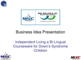 Independent Living a Bi-Lingual Courseware for Down’s Syndrome Children