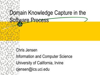 Domain Knowledge Capture in the Software Process