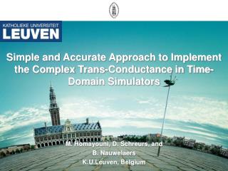 Simple and Accurate Approach to Implement the Complex Trans-Conductance in Time-Domain Simulators