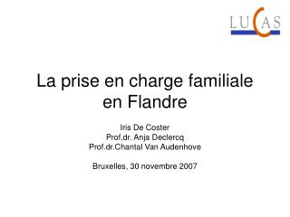 La prise en charge familiale en Flandre