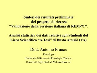 Dott. Antonio Prunas Psicologo Dottorato di Ricerca in Psicologia Clinica,